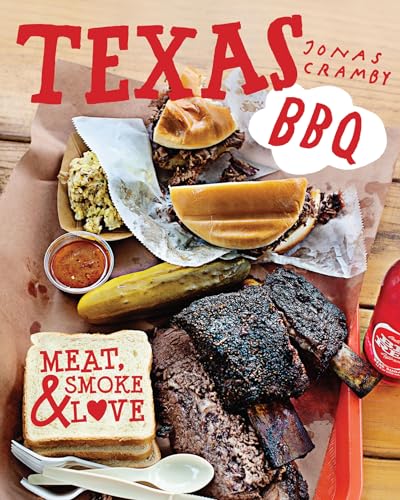 Texas BBQ: The smoking new cookbook for outdoor cooking and recipes for the barbecue