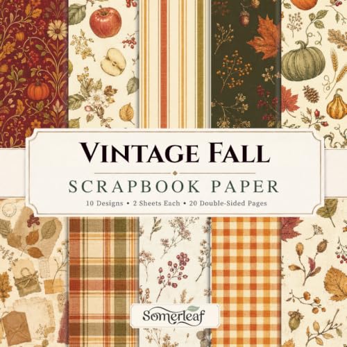 Vintage Fall Scrapbook Paper: Double-Sided Craft Paper — Perfect for Scrapbooking, Card Making, Junk Journaling, Collage and Mixed Media